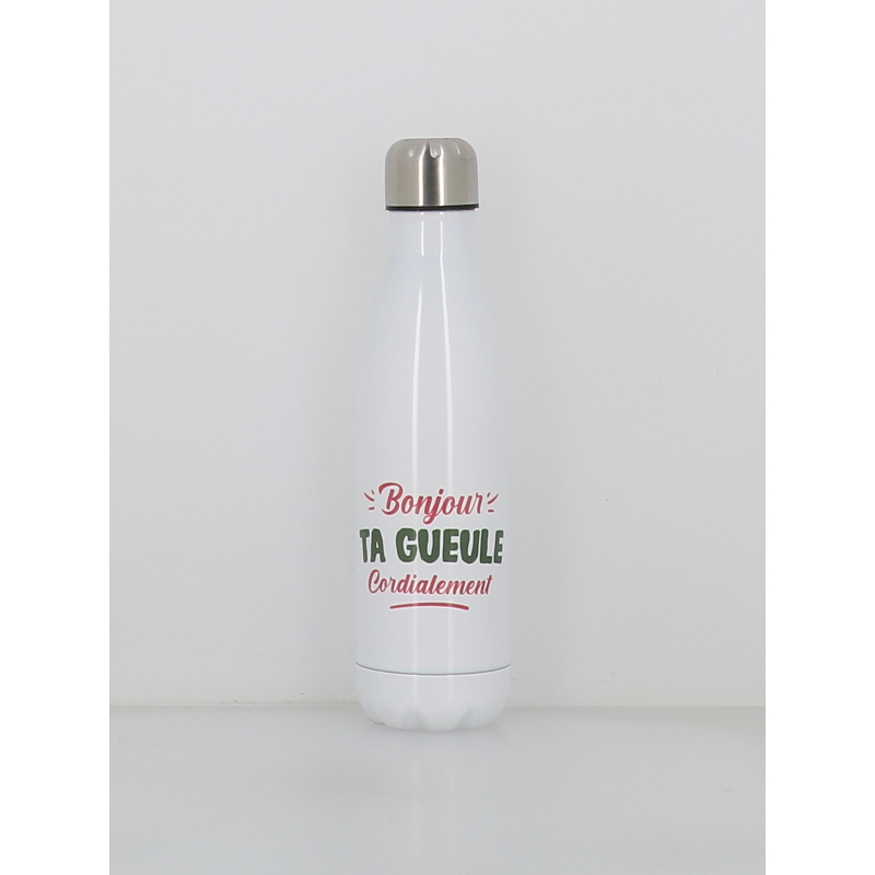 Gourde isotherme bonjour ta gueule 500ml blanc - Stc